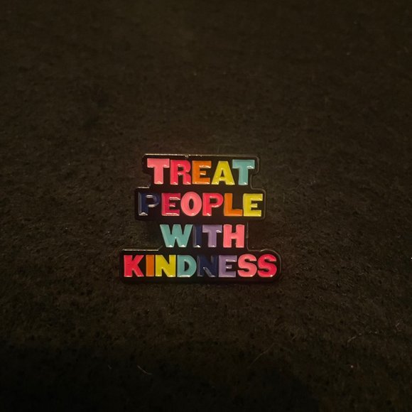 Harry Styles Jewelry - Harry Styles Treat People With Kindness Pin